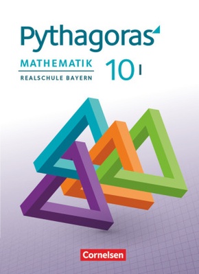 Pythagoras - Realschule Bayern - 10. Jahrgangsstufe (WPF I)