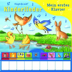 Kinderlieder - Mein erstes Klavier - Pappbilderbuch mit Klaviertastatur, 9 Kinderliedern und Vor- und Nachspielfunktion