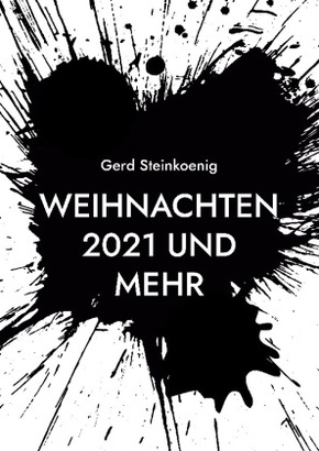 Weihnachten 2021 und mehr