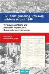Die Landesgründung Schleswig-Holsteins im Jahr 1946