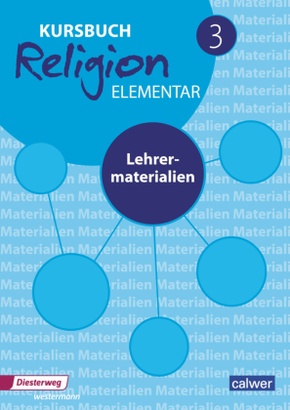 Kursbuch Religion Elementar 3, m. 1 Buch, m. 1 Beilage, 2 Teile