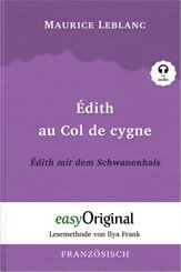 Édith au Col de cygne / Édith mit dem Schwanenhals (Arsène Lupin Kollektion) (mit kostenlosem Audio-Download-Link)