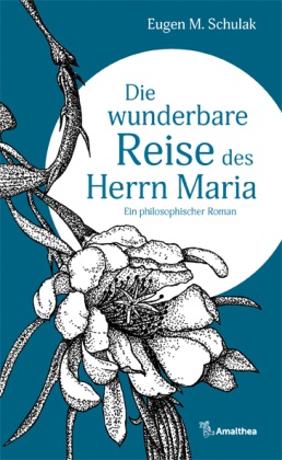 Die wunderbare Reise des Herrn Maria