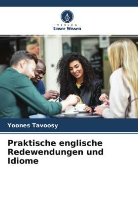 Praktische englische Redewendungen und Idiome