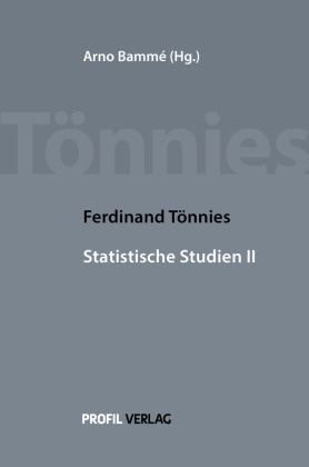 Ferdinand Tönnies Statistische Studien II