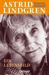 Astrid Lindgren. Ein Lebensbild