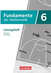 Fundamente der Mathematik - Thüringen - 6. Schuljahr
