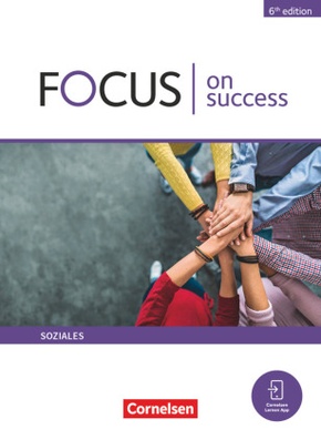 Focus on Success - 6th edition - Soziales - B1/B2