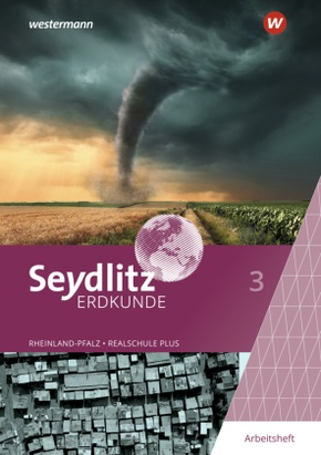 Seydlitz Erdkunde - Ausgabe 2022 für Realschulen plus in Rheinland-Pfalz