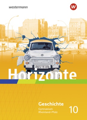 Horizonte - Geschichte für Gymnasien in Rheinland-Pfalz - Ausgabe 2022