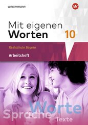 Mit eigenen Worten - Sprachbuch für bayerische Realschulen Ausgabe 2016
