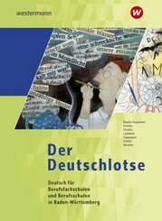 Der Deutschlotse- Deutsch für Berufsfachschulen und Berufsschulen in Baden-Württemberg