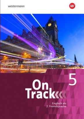 On Track - Ausgabe für Englisch als 2. Fremdsprache an Gymnasien, m. 1 Buch, m. 1 Online-Zugang
