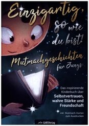 Einzigartig, so wie du bist!