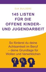 145 Listen f&uuml;r die Offene Kinder- und Jugendarbeit