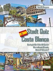 Stadt Quiz Costa Blanca | Buchspiel für 2 bis 20 Spieler | Wer erkennt Alicante, Dénia & Valencia?
