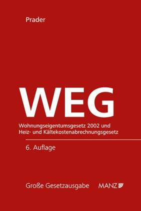 WEG - Wohnungseigentumsgesetz 2002 und HeizKG