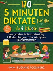 120 - 5 Minuten Diktate für die 3 & 4 Klasse