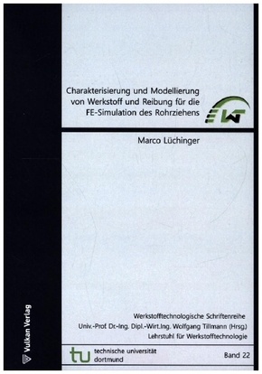 Charakterisierung und Modellierung von Werkstoff und Reibung für die FE-Simulation des Rohrziehens