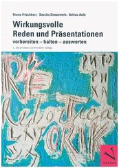 Wirkungsvolle Reden und Präsentationen