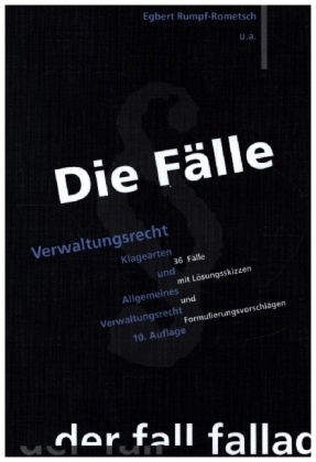 Die Fälle: Verwaltungsrecht - Tl.1