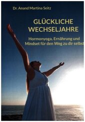 Glückliche Wechseljahre