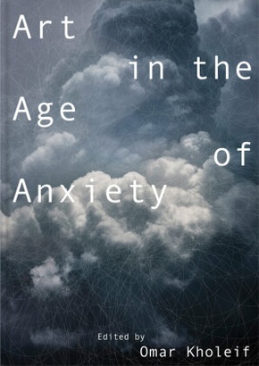 Art in the Age of Anxiety