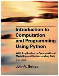 Introduction to Computation and Programming Using Python, third edition