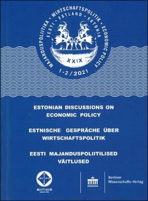 Estnische Gespräche über Wirtschaftspolitik 1-2/2021