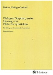 Pfalzgraf Stephan, erster Herzog von Pfalz-Zweybrücken