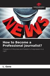 How to Become a Professional Journalist?
