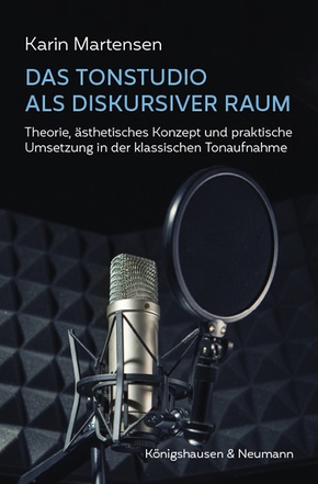 Das Tonstudio als diskursiver Raum