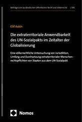 Die extraterritoriale Anwendbarkeit des UN-Sozialpakts im Zeitalter der Globalisierung