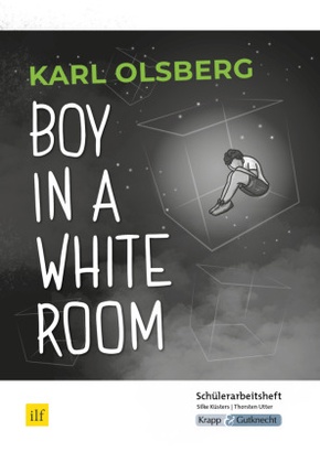 Boy in a White Room - Schülerarbeitsheft für den MBA 2023 und 2024 Saarland