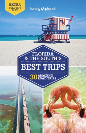 Lonely Planet Florida & the South's Best Trips