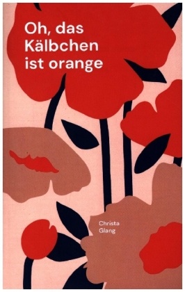 Oh, das Kälbchen ist orange