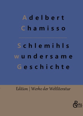 Schlemihls wundersame Geschichte