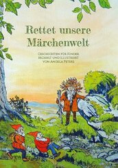 Rettet unsere Märchenwelt