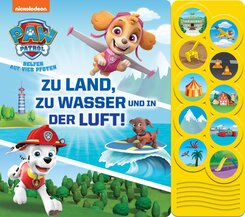 PAW Patrol - Zu Land, zu Wasser und in der Luft! - Interaktives Pappbilderbuch mit 10 lustigen Geräuschen