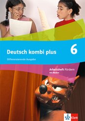Deutsch kombi plus 6. Differenzierende Ausgabe, m. 1 Beilage
