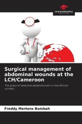 Surgical management of abdominal wounds at the LCH/Cameroon