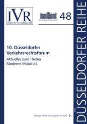 10. Düsseldorfer Verkehrsrechtsforum