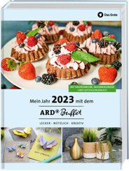 Mein Jahr 2023 mit dem ARD Buffet. Lecker - nützlich - kreativ