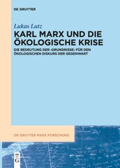 Karl Marx und die ökologische Krise