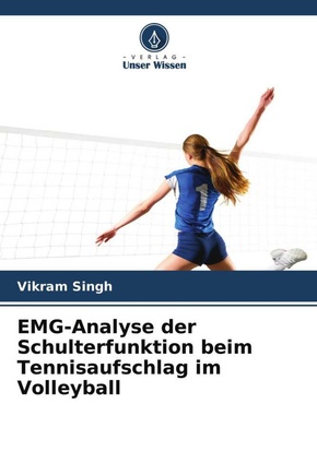 EMG-Analyse der Schulterfunktion beim Tennisaufschlag im Volleyball