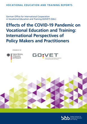 Effects of the COVID-19 Pandemic on Vocational Education and Training: International Perspectives of Policy Makers and P