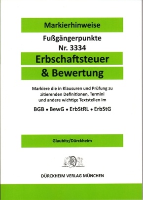 ERBSCHAFTSTEUER & BEWERTUNG Dürckheim-Markierhinweise/Fußgängerpunkte für das Steuerberaterexamen, ErbschaftsteuerR