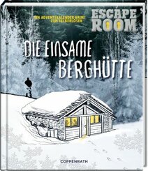 Escape Room - Die einsame Berghütte