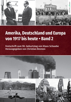 Amerika, Deutschland und Europa von 1917 bis heute - Band 2