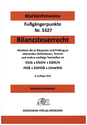BILANZSTEUERRECHT Dürckheim-Markierhinweise/Fußgängerpunkte für das Steuerberaterexamen: Dürckheim'sche Markierhinweise